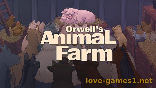 Orwell's Animal Farm (2020) PC