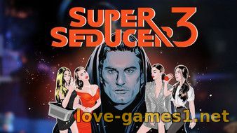 Super Seducer 3: The Final Seduction - Uncensored Edition (2021) PC