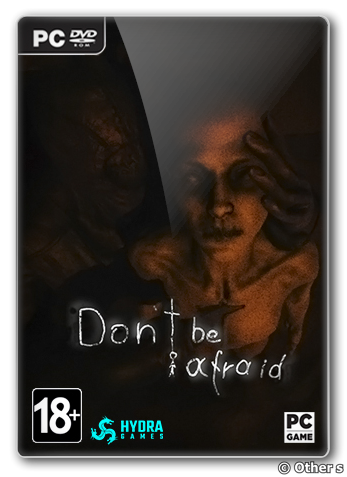 Don't Be Afraid (2020) [Ru/Multi] (1.002) Repack Other s