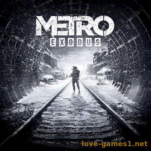 Metro: Exodus - Enhanced Edition [v 3.0.7.24/2.0.7.0 + DLCs] (2021) PC | GOG-Rip