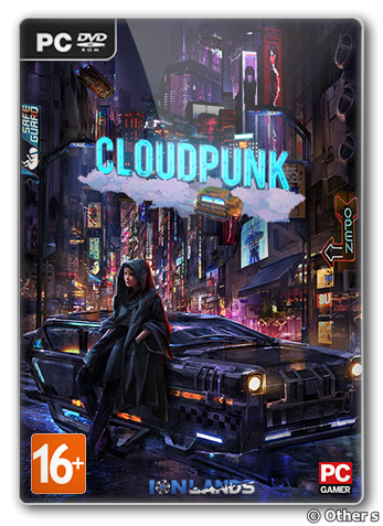 Cloudpunk (2020) [Ru/Multi] (1.0.6809232/1.0.6861751/dlc) Repack Other s