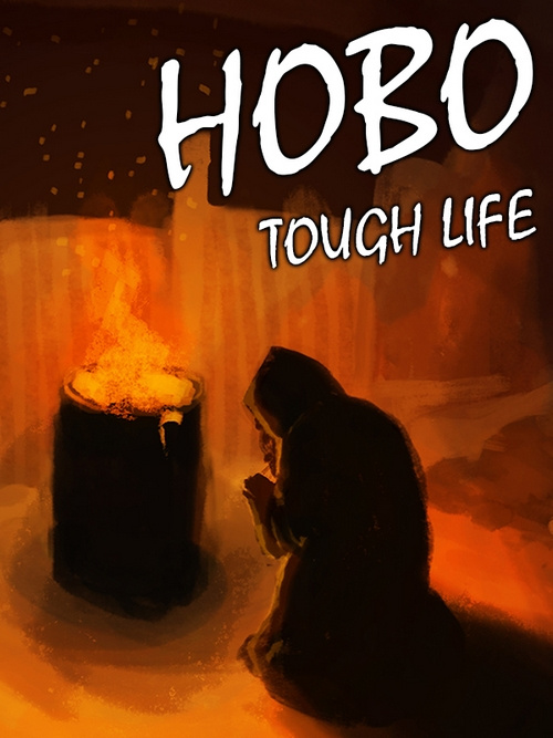 Hobo: Tough Life [Early Access] (2017)