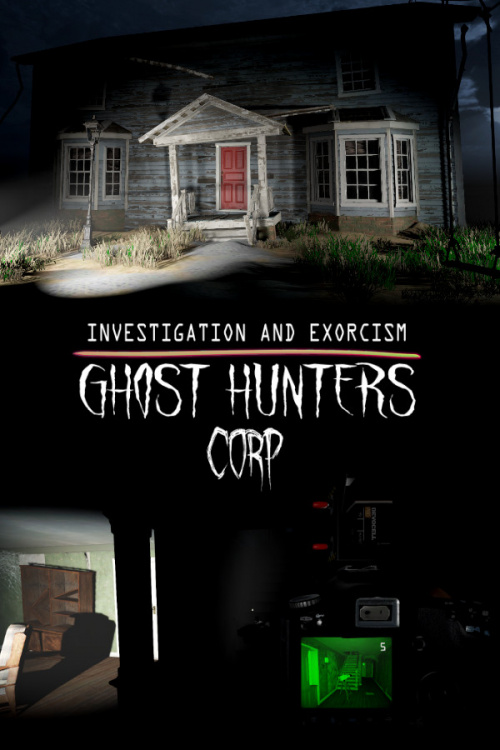 Ghost Hunters Corp [Early Access] (2021)
