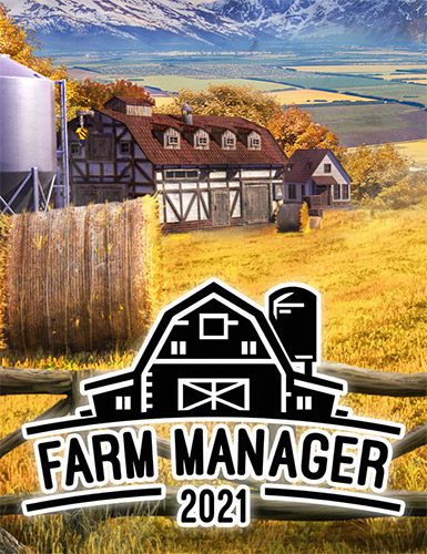 Farm Manager 2021 [v 1.0.20210827.434 + DLC] (2021) PC | RePack от FitGirl