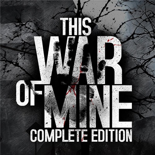 This War of Mine: Complete Edition [v 6.0.7.5 + DLCs] (2014) PC | Лицензия