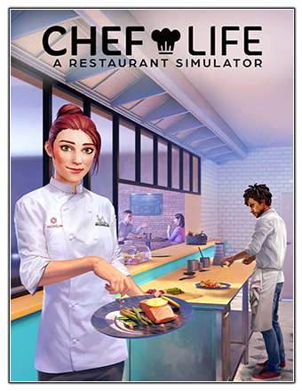 Chef Life: A Restaurant Simulator [Build 10504396 + DLC] (2023) PC | RePack от Chovka