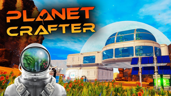 The Planet Crafter [v 0.7.008 | Early Access] (2022) PC | RePack от Pioneer