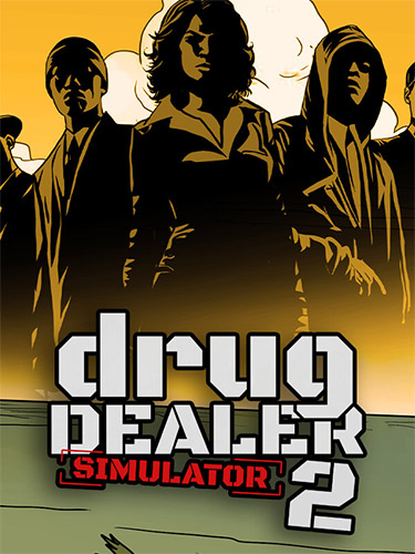 Drug Dealer Simulator 2 [v 1.0.2] (2024) PC | RePack от FitGirl