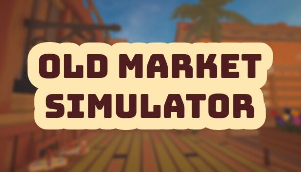 Old Market Simulator [v 0.2.1 | Early Access] (2024) PC | RePack от Pioneer